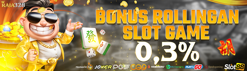 Bonus Rollingan Slot 0.3%